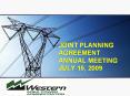 JOINT PLANNING AGREEMENT ANNUAL MEETING JULY 15, 2009 PowerPoint PPT Presentation