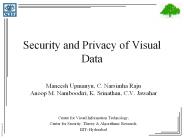 Security and Privacy of Visual Data