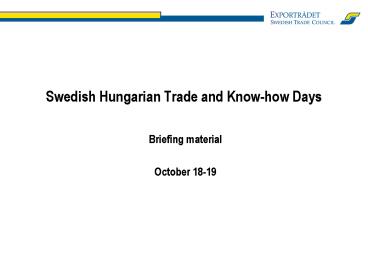 Swedish Hungarian Trade and Knowhow Days