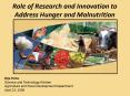Role of Research and Innovation to Address Hunger and Malnutrition PowerPoint PPT Presentation