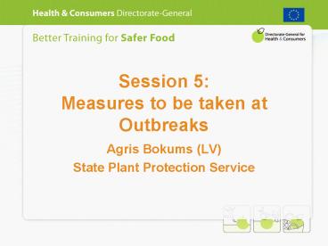 Session 5: Measures to be taken at Outbreaks