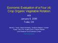 Economic Evaluation of a Four 4 Crop Organic Vegetable Rotation PowerPoint PPT Presentation