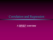 Correlation and Regression