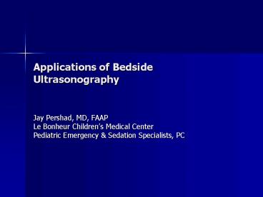 Applications of Bedside Ultrasonography