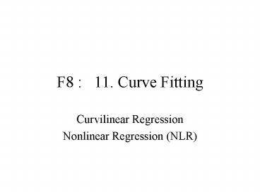 F8 : 11' Curve Fitting