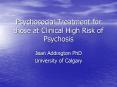 Psychosocial Treatment for those at Clinical High Risk of Psychosis PowerPoint PPT Presentation