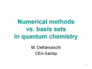 Numerical methods vs. basis sets in quantum chemistry