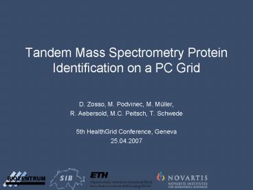 Tandem Mass Spectrometry Protein Identification on a PC Grid