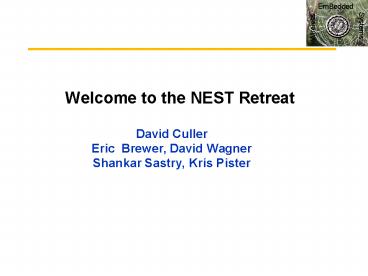 Welcome to the NEST Retreat