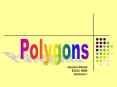 Polygons PowerPoint PPT Presentation