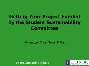 Getting Your Project Funded by the Student Sustainability Committee