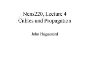 Nens220, Lecture 4 Cables and Propagation