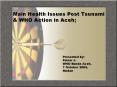 Main Health Issues Post Tsunami PowerPoint PPT Presentation