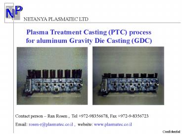 Plasma Treatment Casting PTC process for aluminum Gravity Die Casting GDC