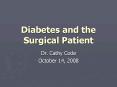 Diabetes and the Surgical Patient PowerPoint PPT Presentation
