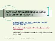 CAPSULAR TENSION RINGS: CLINICAL RESULTS OF 41 PATIENTS