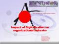 Impact of Digitalization on organizational behavior PowerPoint PPT Presentation