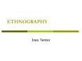 ETHNOGRAPHY PowerPoint PPT Presentation