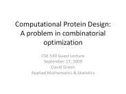 Computational Protein Design: A problem in combinatorial optimization