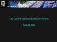 The Current Regional Economic Picture August 2009 PowerPoint PPT Presentation