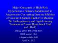 Major Outcomes in HighRisk Hypertensive Patients Randomized to AngiotensinConverting Enzyme Inhibito PowerPoint PPT Presentation