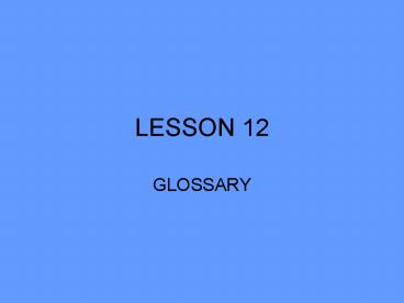 GLOSSARY