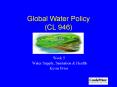 Global Water Policy CL 946 PowerPoint PPT Presentation