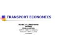 TRANSPORT ECONOMICS PowerPoint PPT Presentation