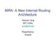 NIRA:%20A%20New%20Internet%20Routing%20Architecture