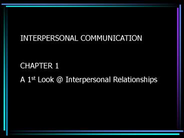 PPT – INTERPERSONAL COMMUNICATION PowerPoint presentation | free to ...