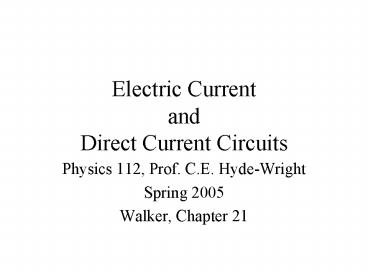 Electric Current and Direct Current Circuits