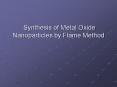 Synthesis of Metal Oxide Nanoparticles by Flame Method PowerPoint PPT Presentation