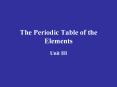 The Periodic Table of the Elements PowerPoint PPT Presentation