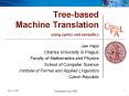 Tree-based Machine Translation using syntax and semantics PowerPoint PPT Presentation