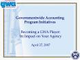 Governmentwide Accounting Program Initiatives PowerPoint PPT Presentation
