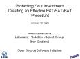 Protecting Your Investment: Creating an Effective FAT/SAT/BAT Procedure October 21st, 2009 PowerPoint PPT Presentation