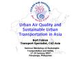 Urban Air Quality and Sustainable Urban Transportation in Asia PowerPoint PPT Presentation
