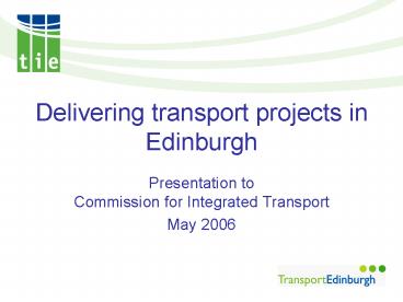 Delivering transport projects in Edinburgh