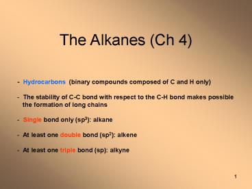 The Alkanes Ch 4