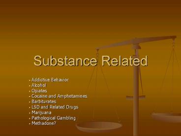 Substance Related