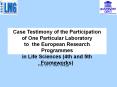 Case Testimony of the Participation of One Particular Laboratory  to the European Research Programmes in Life Sciences (4th and 5th Frameworks) PowerPoint PPT Presentation