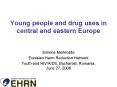 Young people and drug uses in central and eastern Europe PowerPoint PPT Presentation