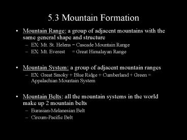 5'3 Mountain Formation