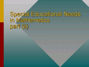 Special Educational Needs in Mathematics part ii