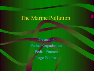 The Marine Pollution