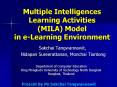 Multiple Intelligences Learning Activities MILA Model in eLearning Environment PowerPoint PPT Presentation