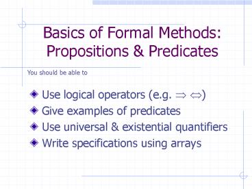 Basics of Formal Methods: Propositions