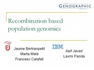 Recombination based population genomics