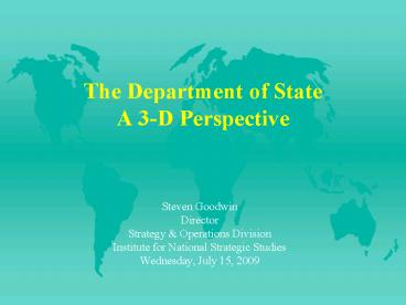 The Department of State A 3D Perspective