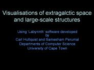 Visualisations of extragalctic space and large-scale structures